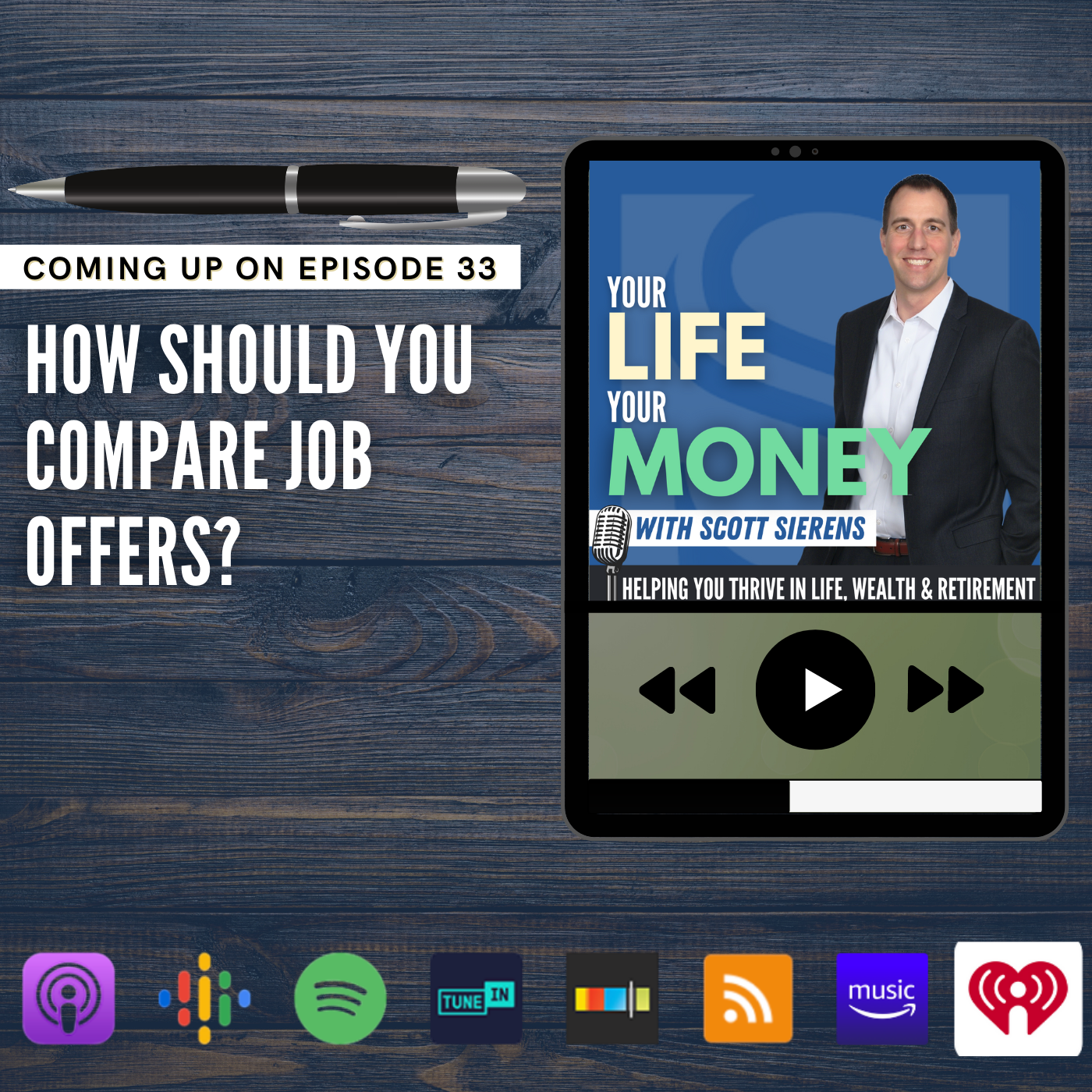 The Retirement Show: Your Life, Your Money with Scott Sierens