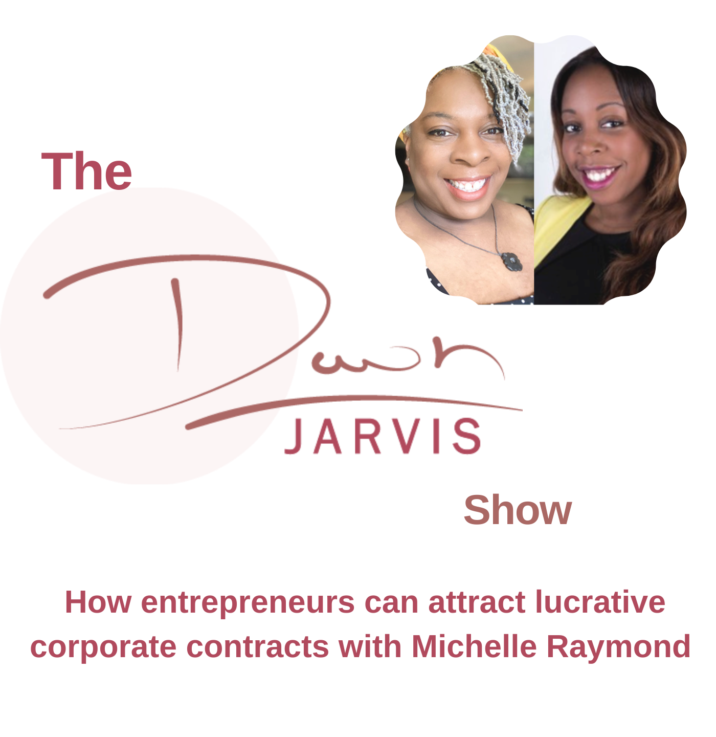 The Dawn Jarvis Show