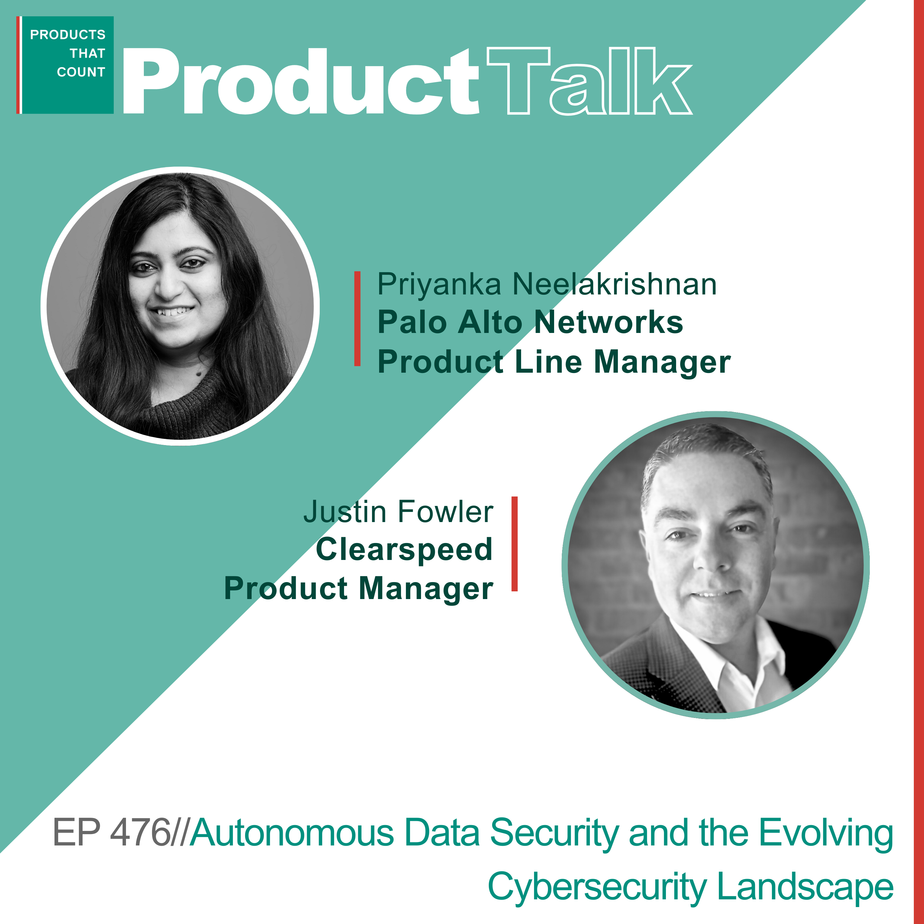 EP 476 - Palo Alto Networks Product Line Manager on Autonomous Data Security and the Evolving Cybersecurity Landscape