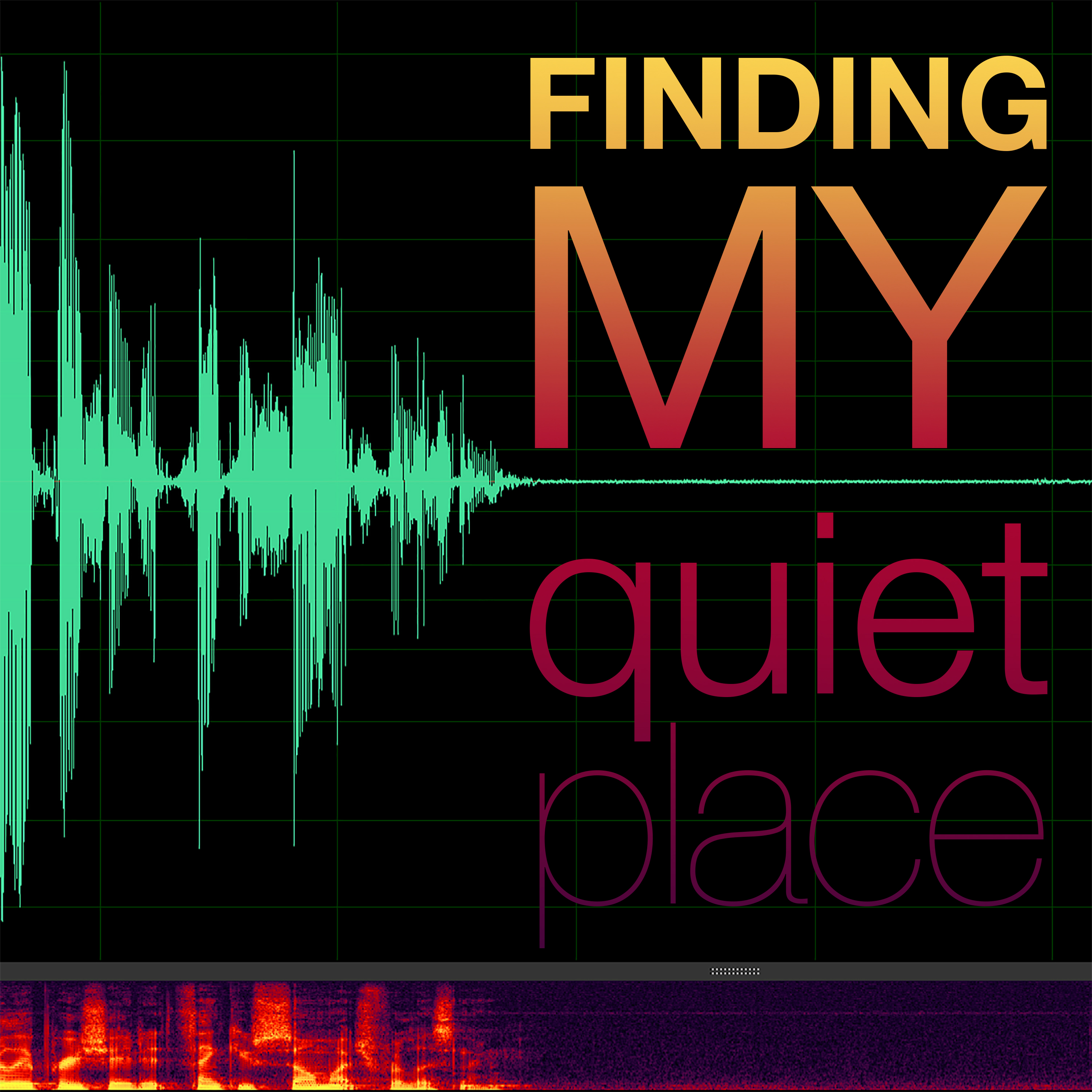 Finding My Quiet Place
