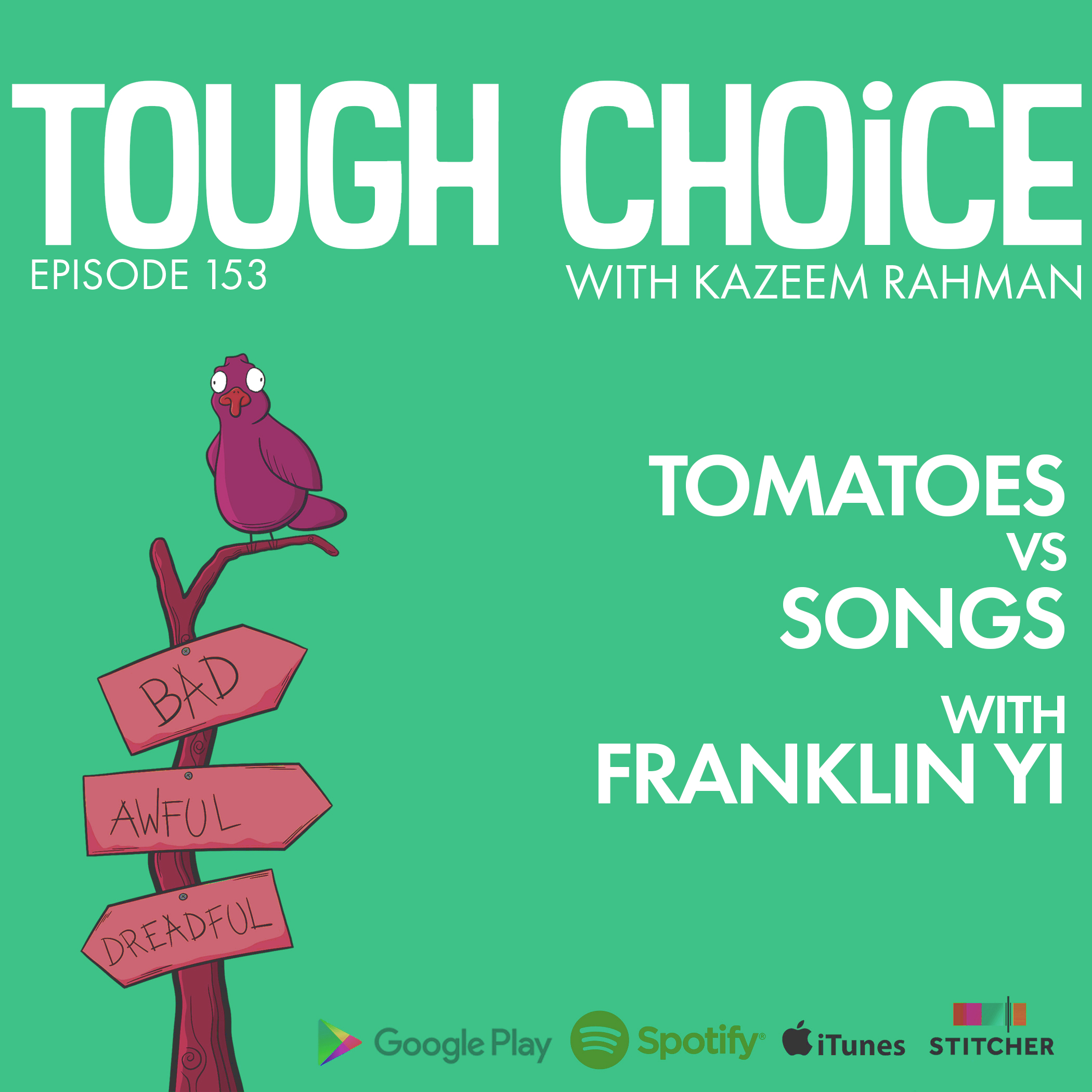 Tomatoes vs Songs with Franklin Yi