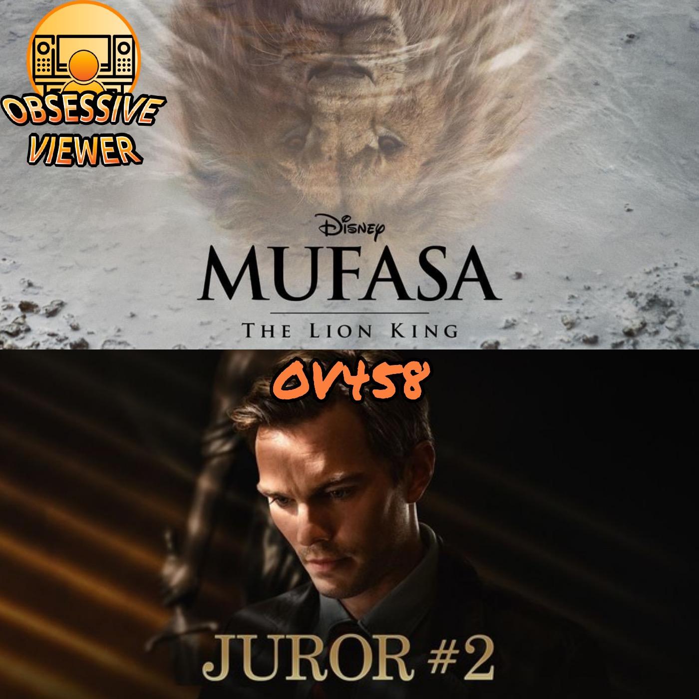 OV458 - Mufasa: The Lion King (2024) & Juror #2 (2024) - Guest: Sam Watermeier