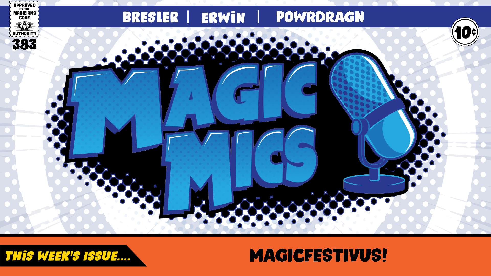 Magic Mics Podcast
