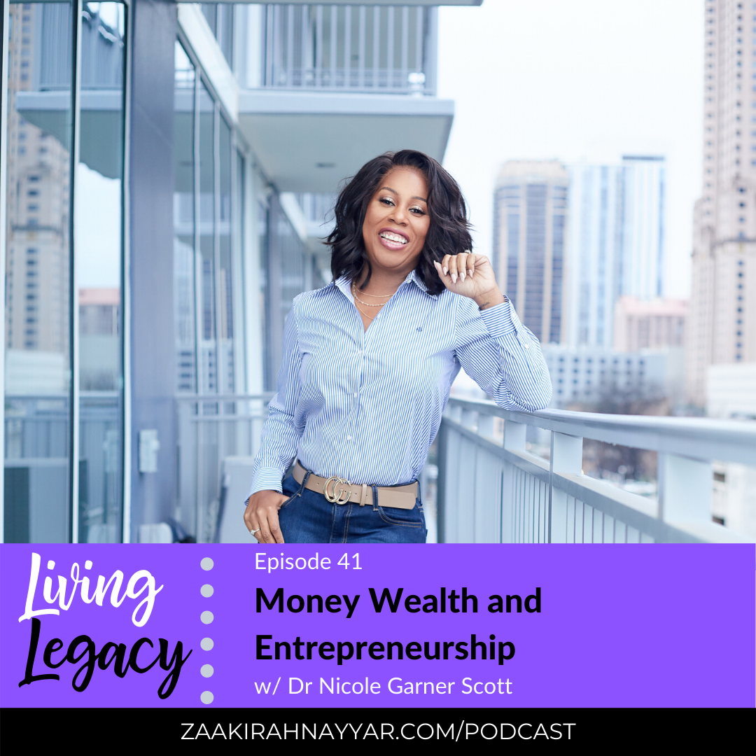 Money Wealth and Entrepreneurship with Financial Advisor Dr Nicole Garner Scott