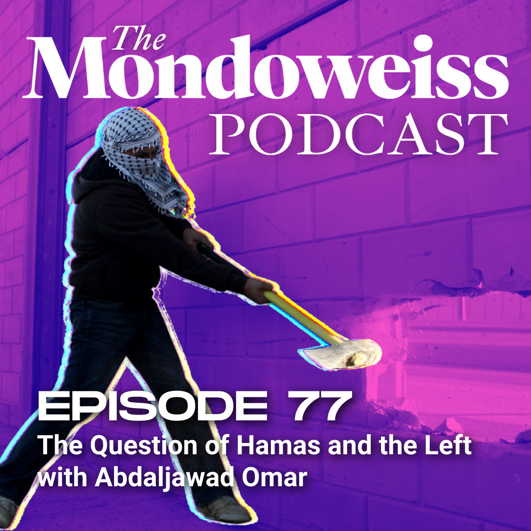 The Mondoweiss Podcast