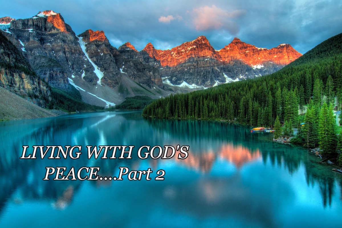 Living With Gods Peace Part 2