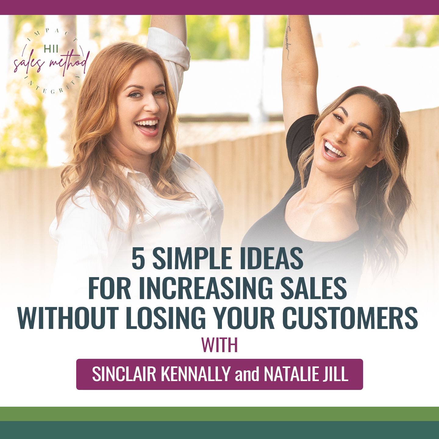 High Impact Sales with Natalie Jill & Sinclair Kennally