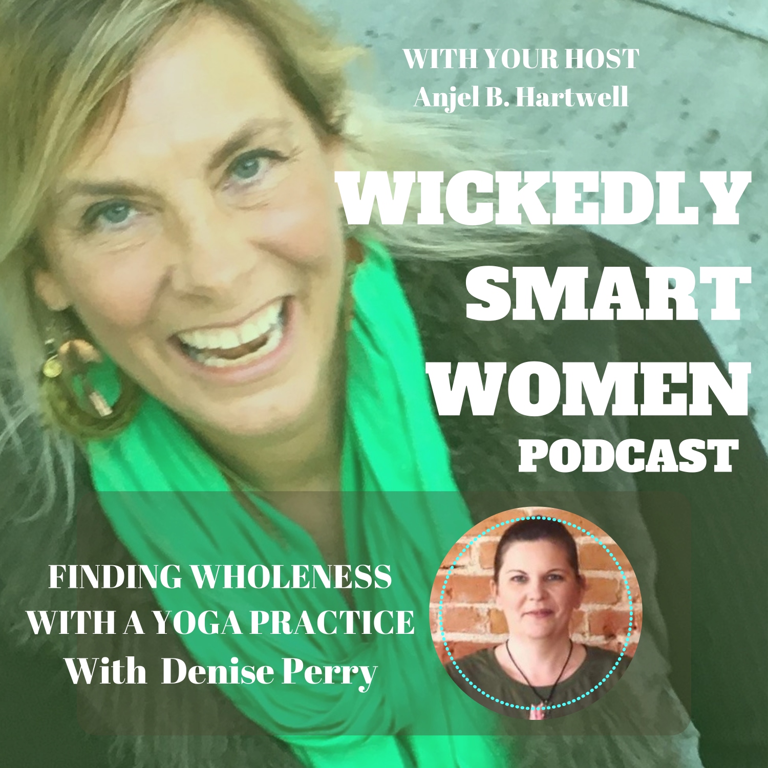 Finding Wholeness with a Yoga Practice—with Denise Perry - 142