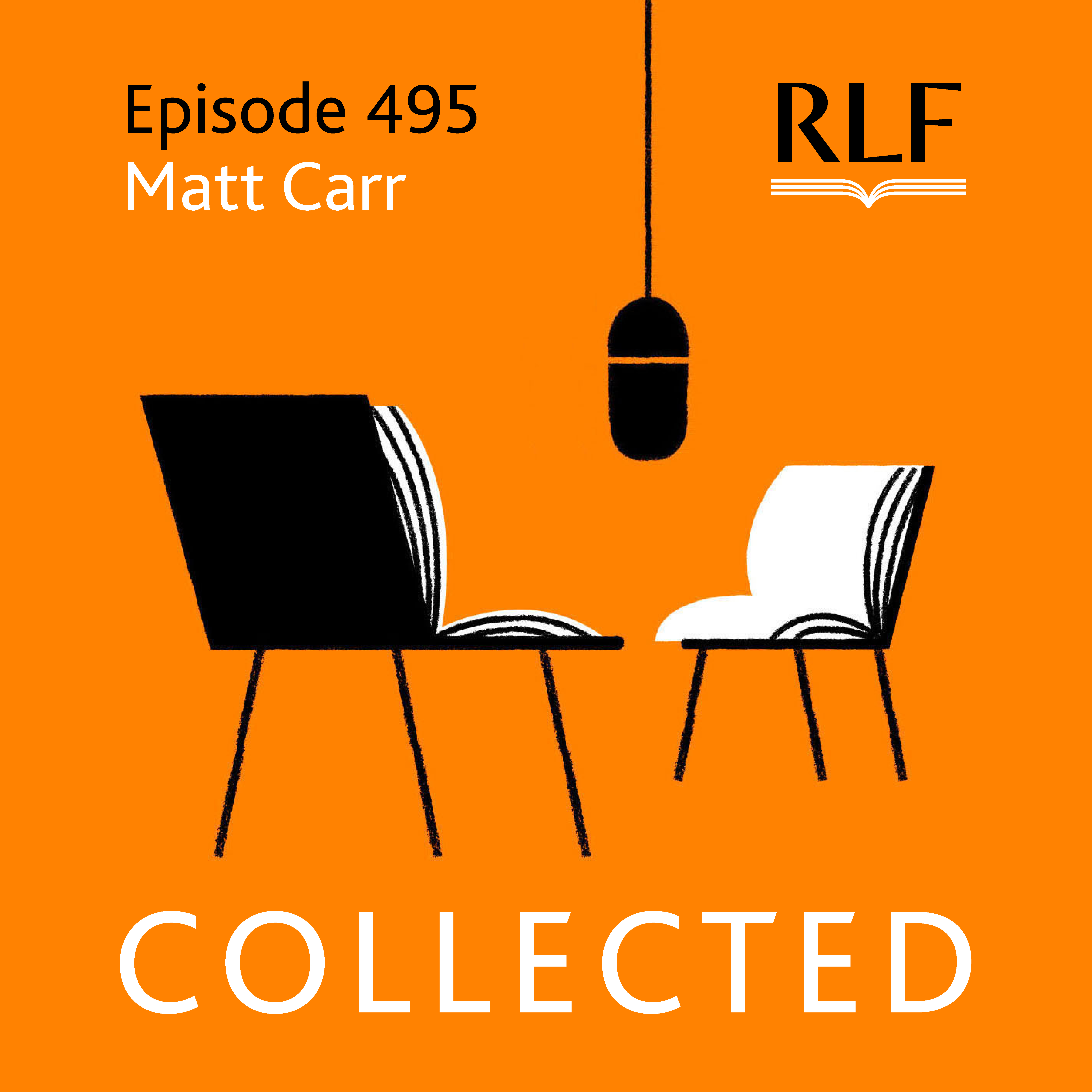 #495: Matt Carr, fiction and non-fiction writer, journalist and podcaster