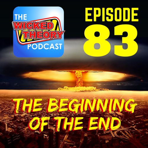Ep.83 The Beginning Of The End