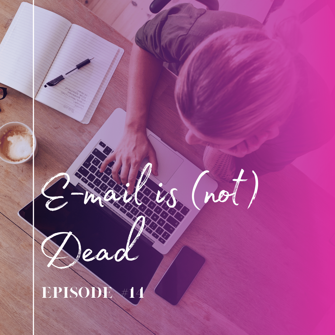 Episode 14: E-mail is (not) Dead with Barton Haddad
