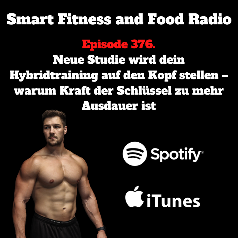 376. Diese neue Studie wird dein Ausdauer- und Hybridtraining auf den Kopf stellen – warum Kraft der Schlüssel zu mehr Ausdauer ist!