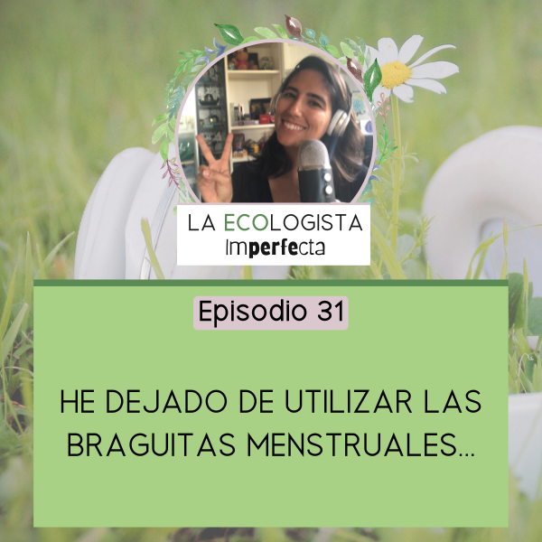 La Ecologista Imperfecta