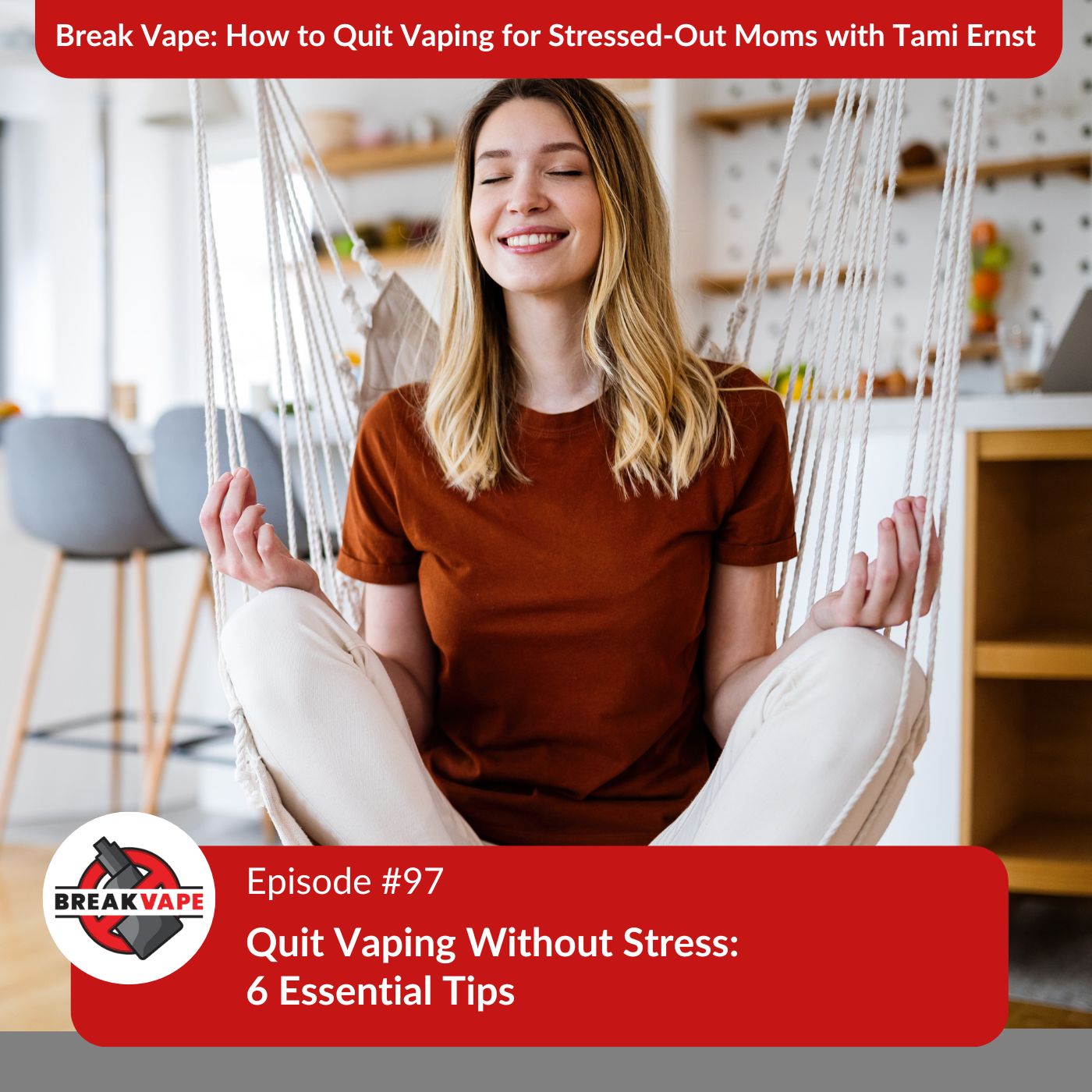 cover of episode 97. Quit Vaping Without Stress: 6 Essential Tips