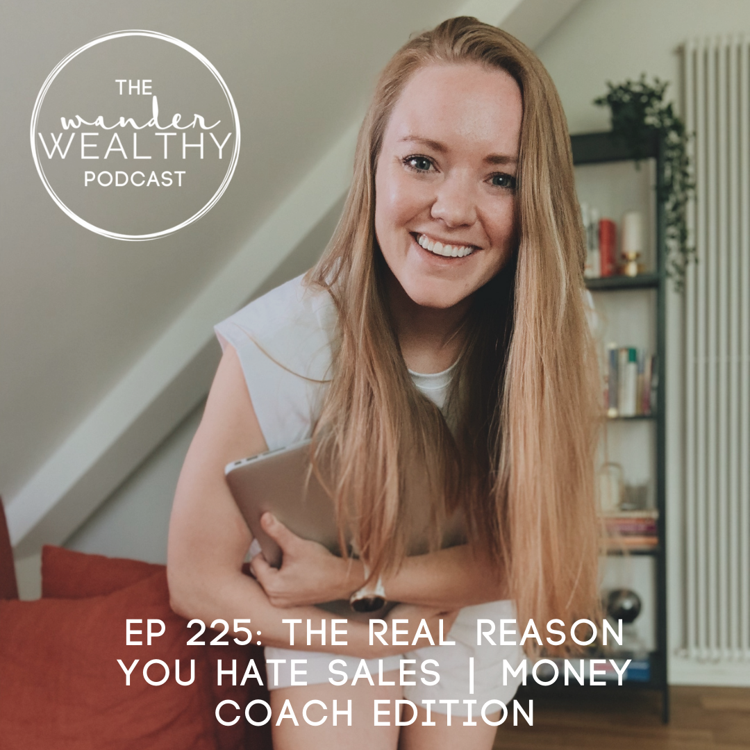 WW 225: The Real Reason You Hate Sales | Money Coach Edition