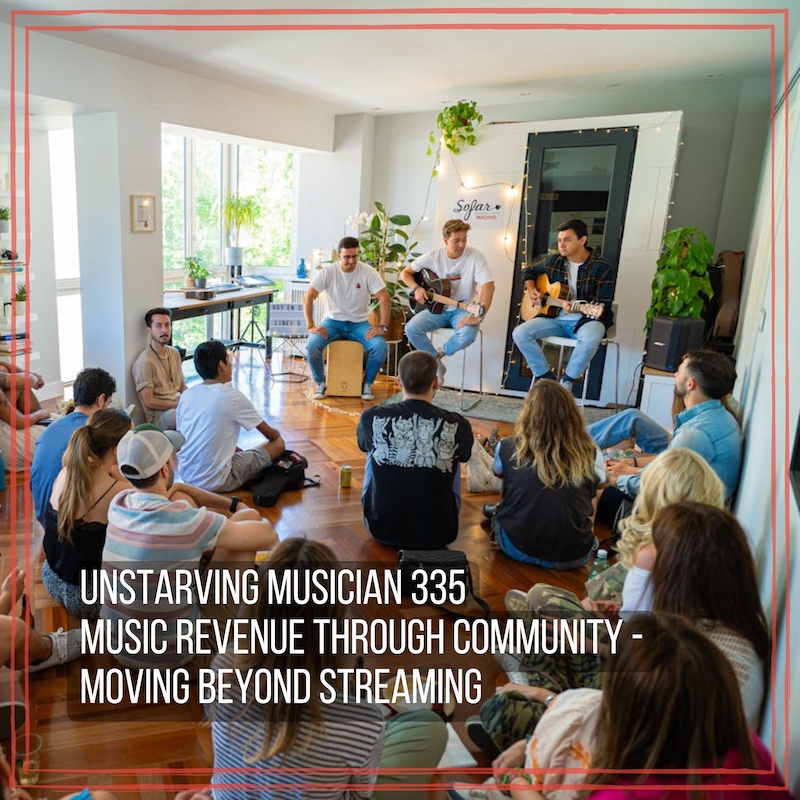 335 Music Revenue Through Community - Moving Beyond Streaming