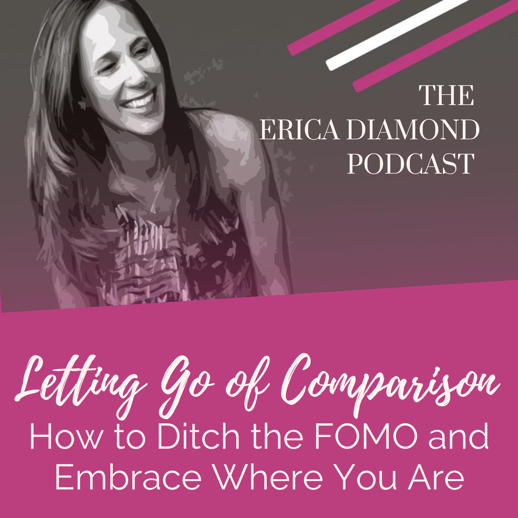 The Erica Diamond Podcast