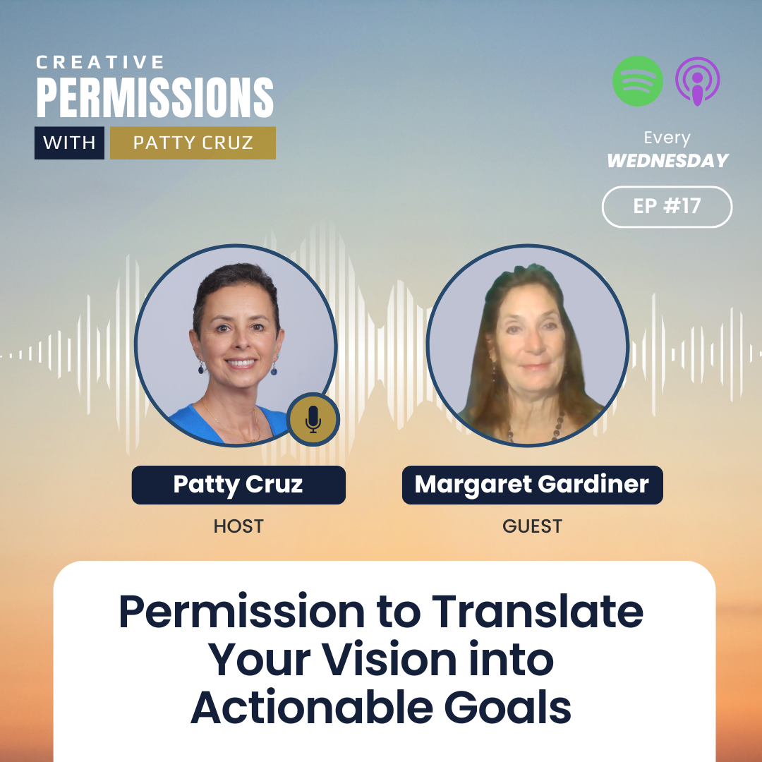 Permission to Translate Your Vision into Actionable Goals