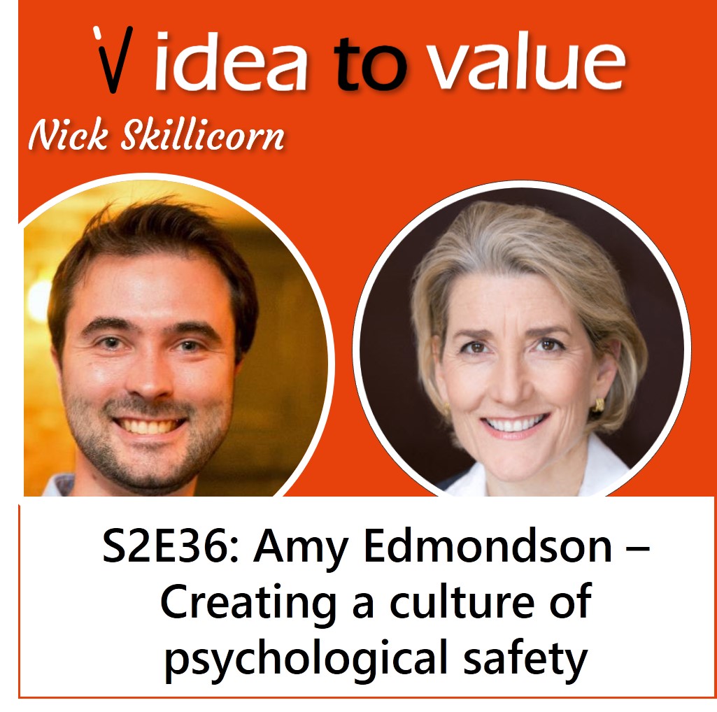 S2E36: Amy Edmondson - Creating a culture of psychological safety