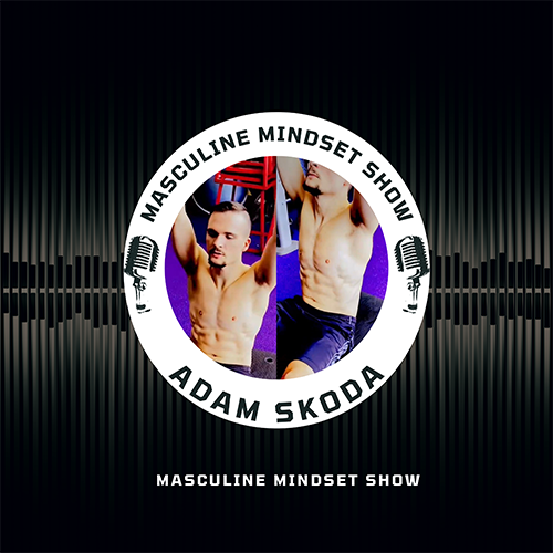 Masculine Mindset Show