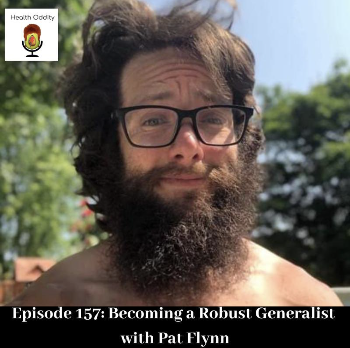 #157 Becoming a Robust Generalist with Pat Flynn