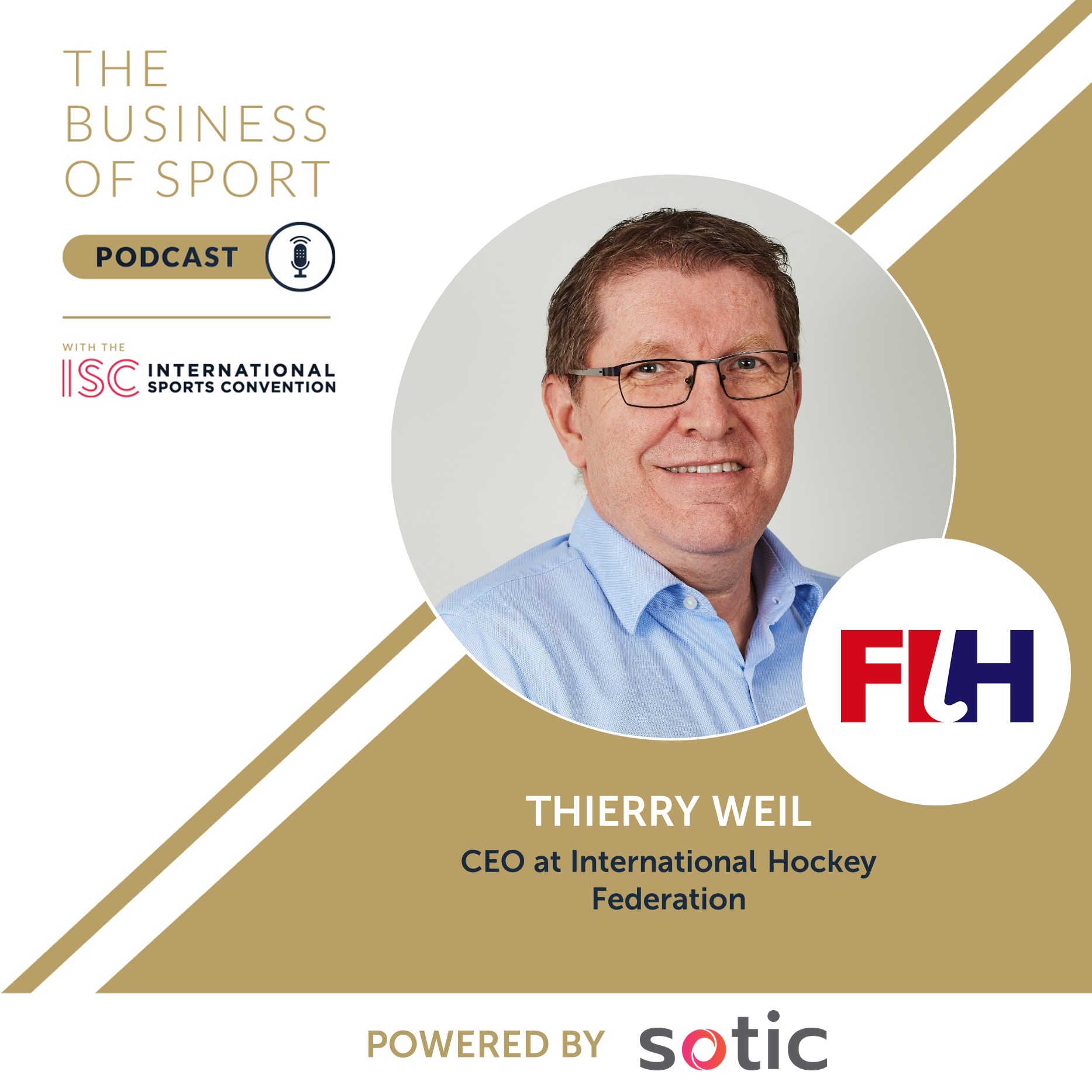 Careers In Sport Podcast – Thierry Weil – CEO – International Hockey Federation