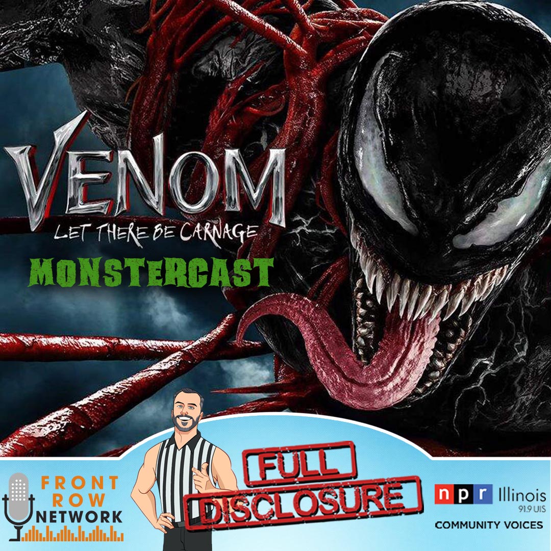 MonsterCast - GUILTY PLEASURES & FULL DISCLOSURE - Venom: Let There Be Carnage