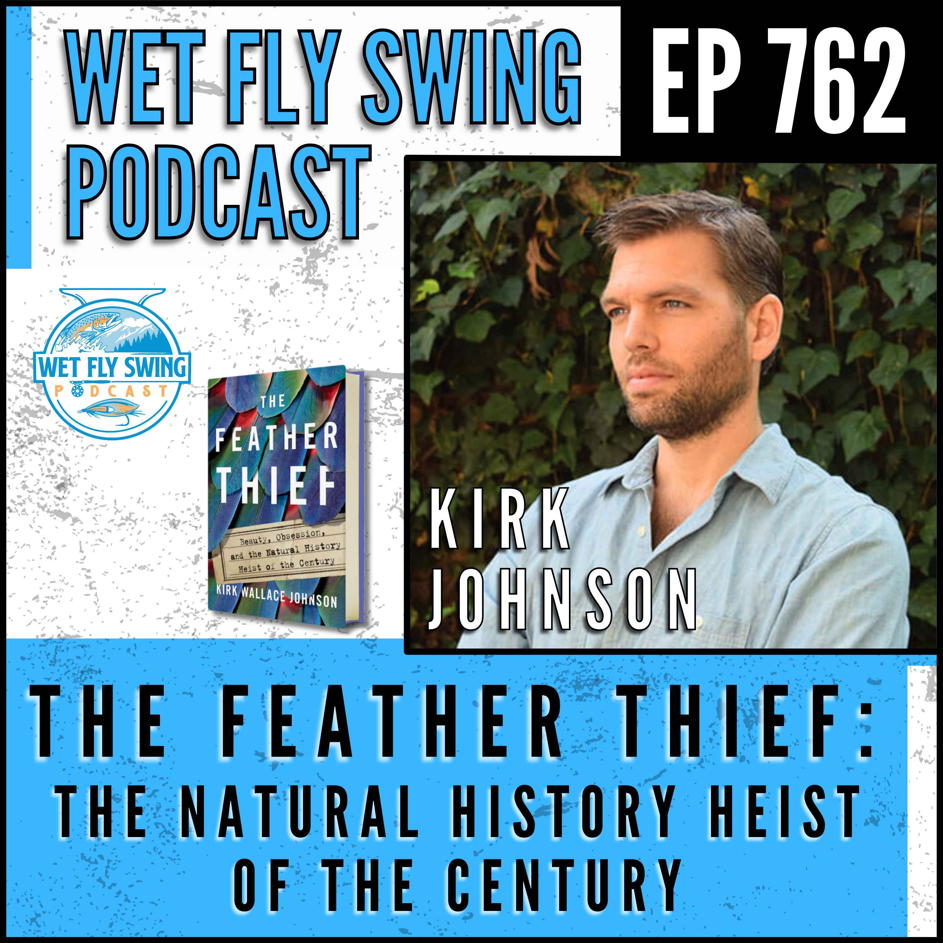 Wet Fly Swing Fly Fishing Podcast