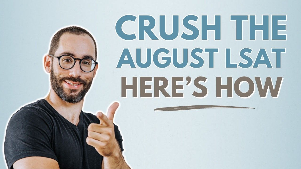 August LSAT Predictions