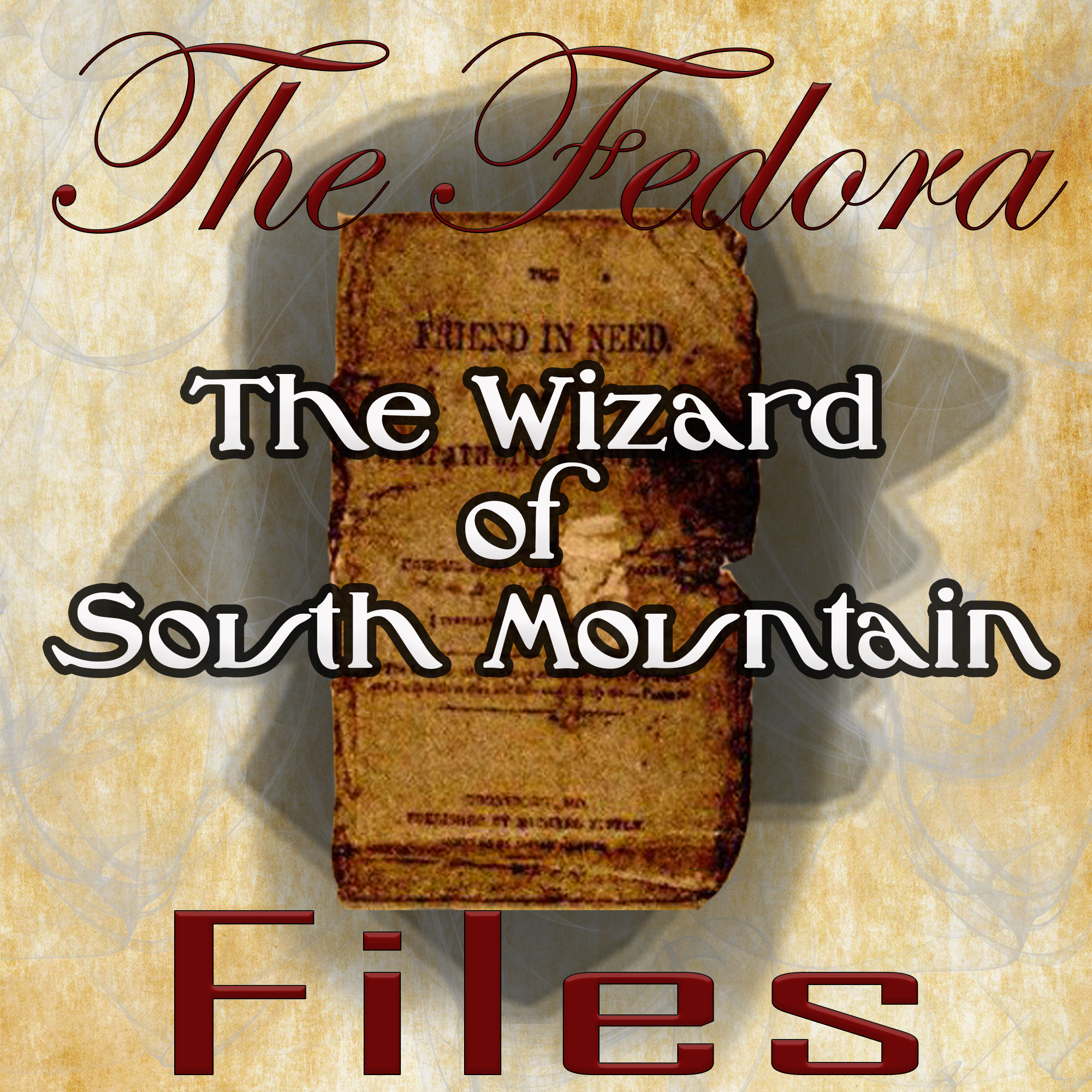 Episode 72: The Wizard of South Mountain