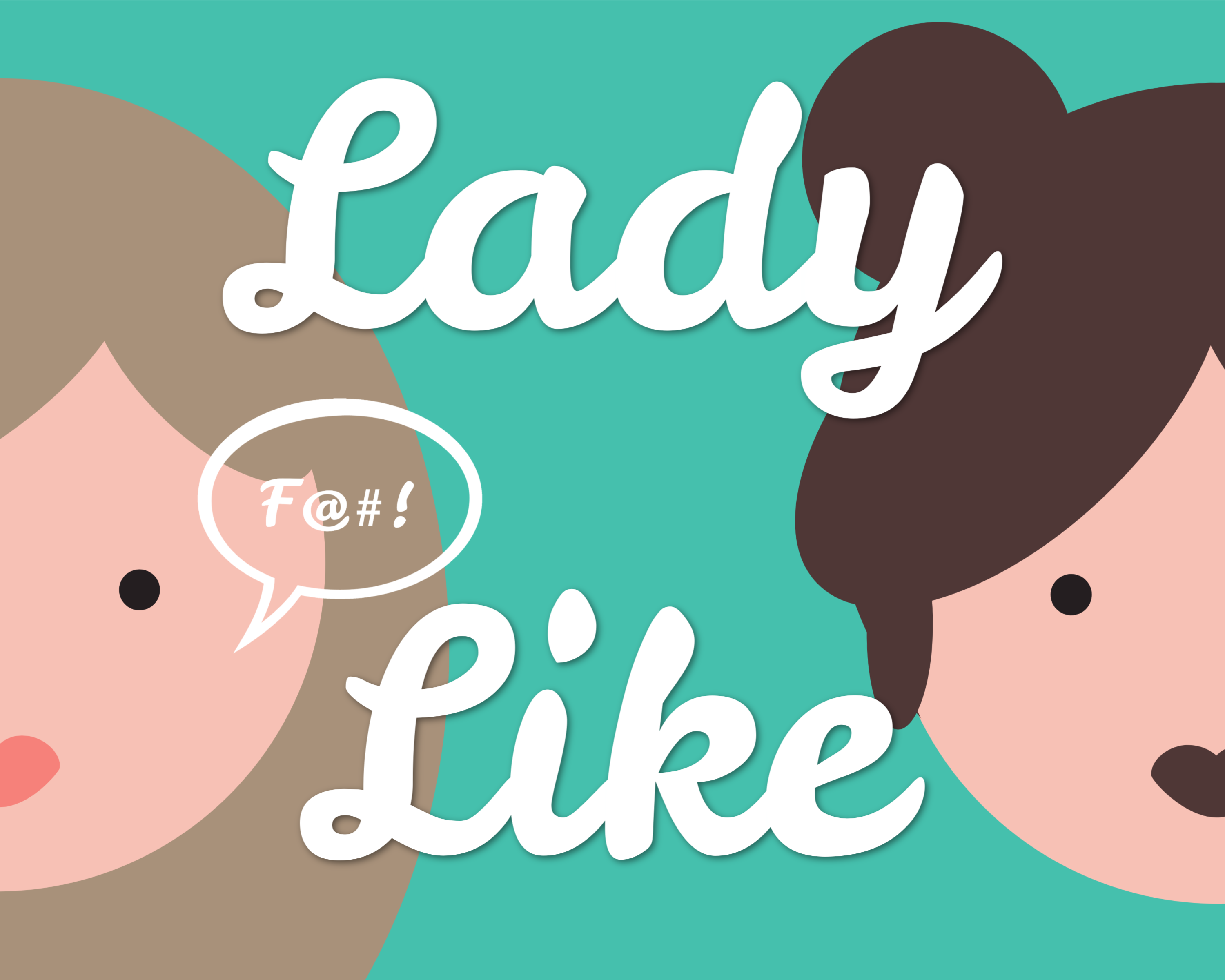 Lady Like