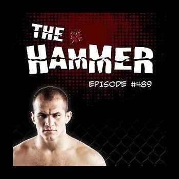 The Hammer MMA Radio - Episode 489 episode artwork