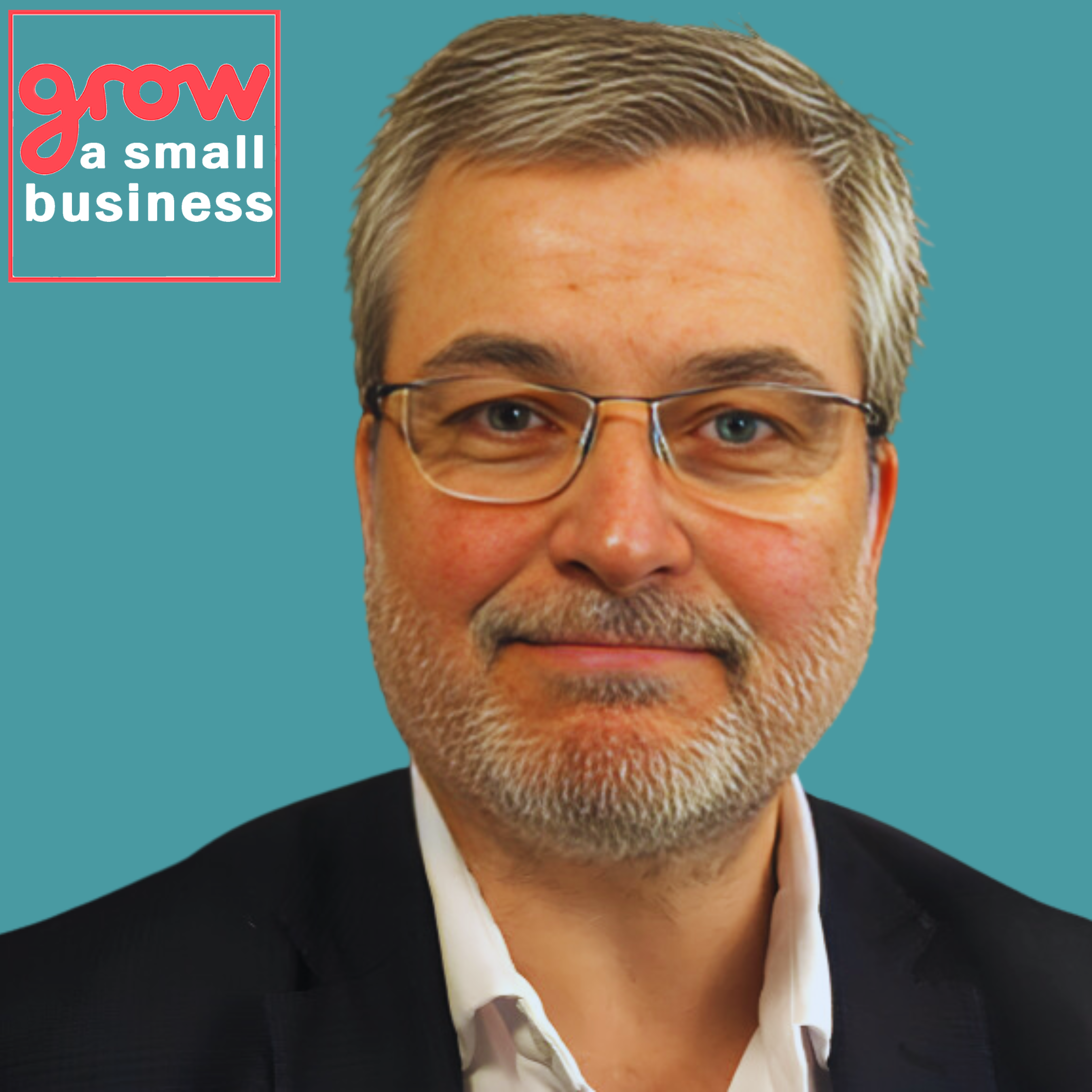 Grow A Small Business Podcast