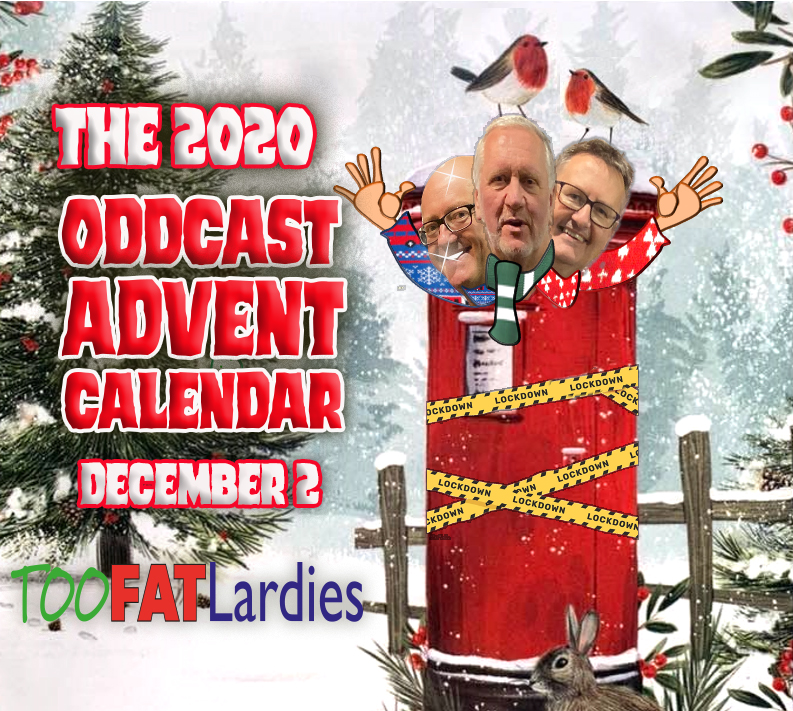 TooFatLardies Advent Calendar 2020, 2nd December
