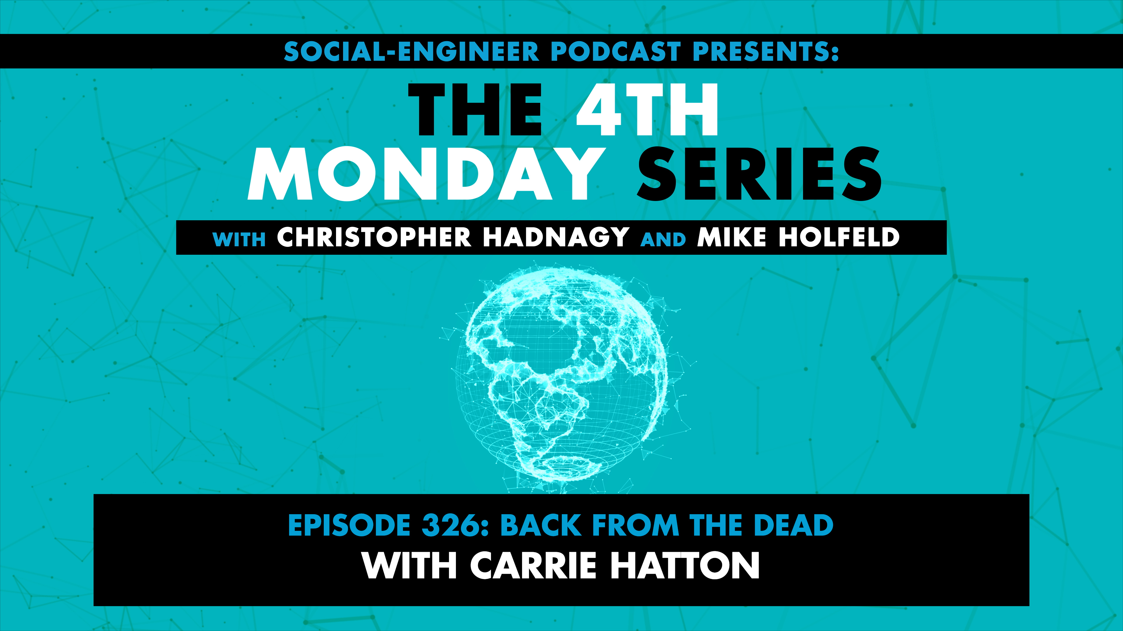 Ep. 326 - The 4th Monday Series - Back From The Dead with Carrie Hatton