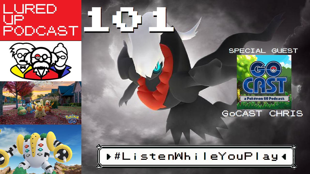 cover of episode LURED UP 101 - Listen While You Play - POKÉMON GO PODCAST