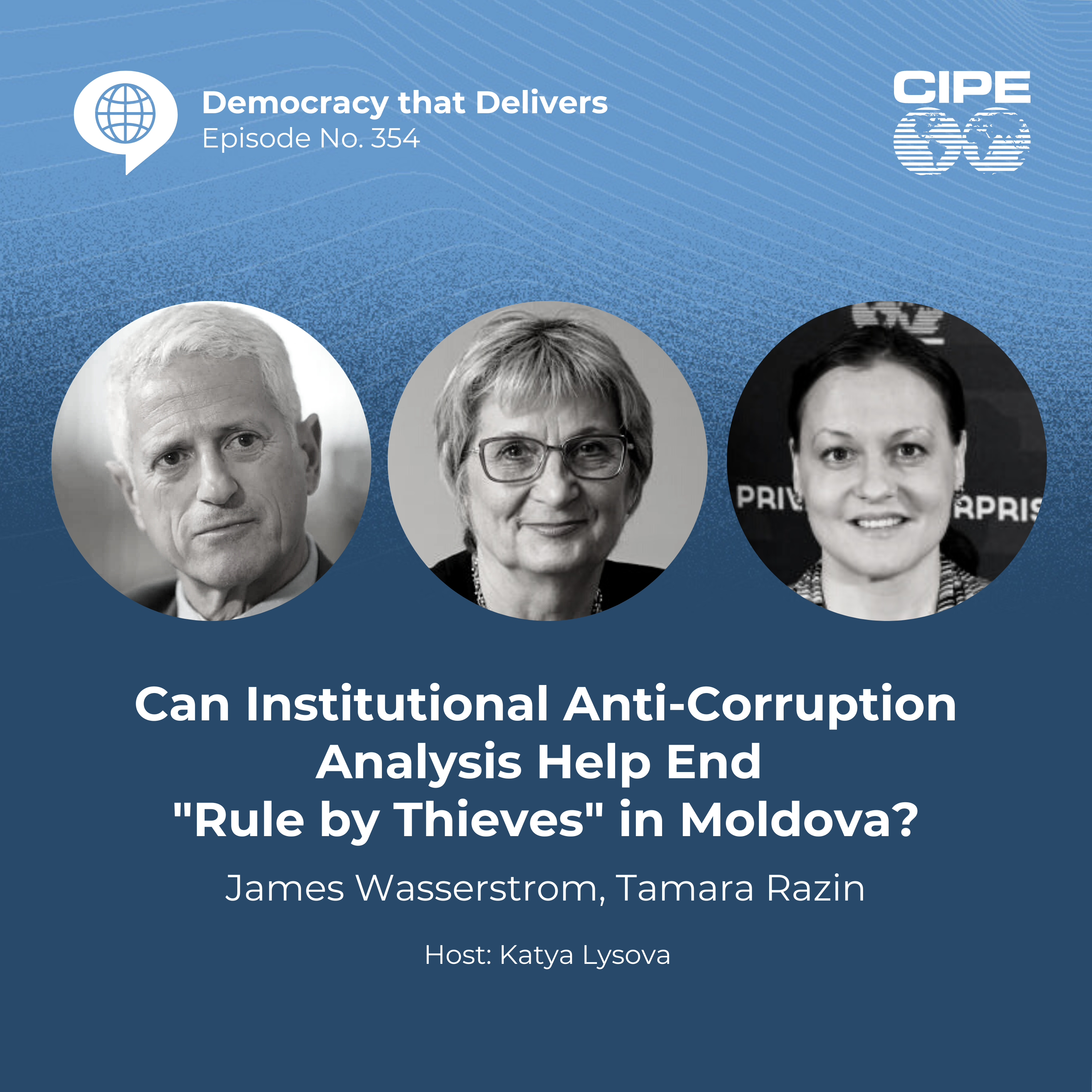 354: Can Institutional Anti-Corruption Analysis Help End 'Rule by Thieves' in Moldova?
