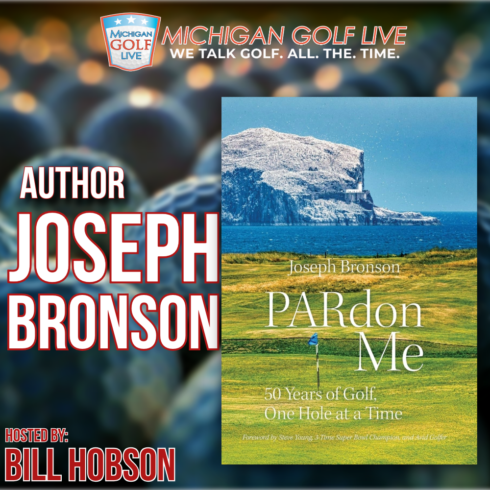 PARdon Me: 50 Years of Golf, One Hole At A Time w/ Author Joe Bronson
