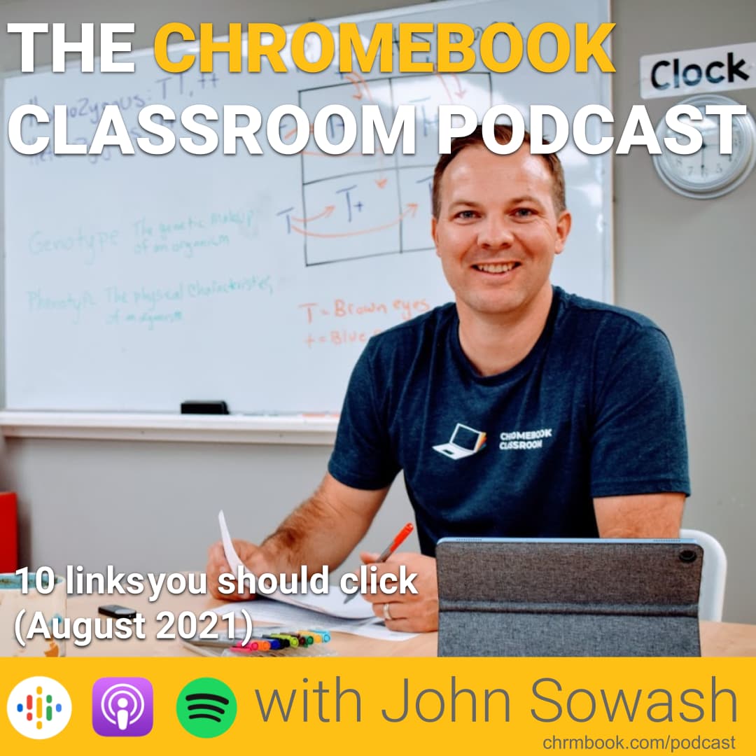 The Chromebook Classroom Podcast