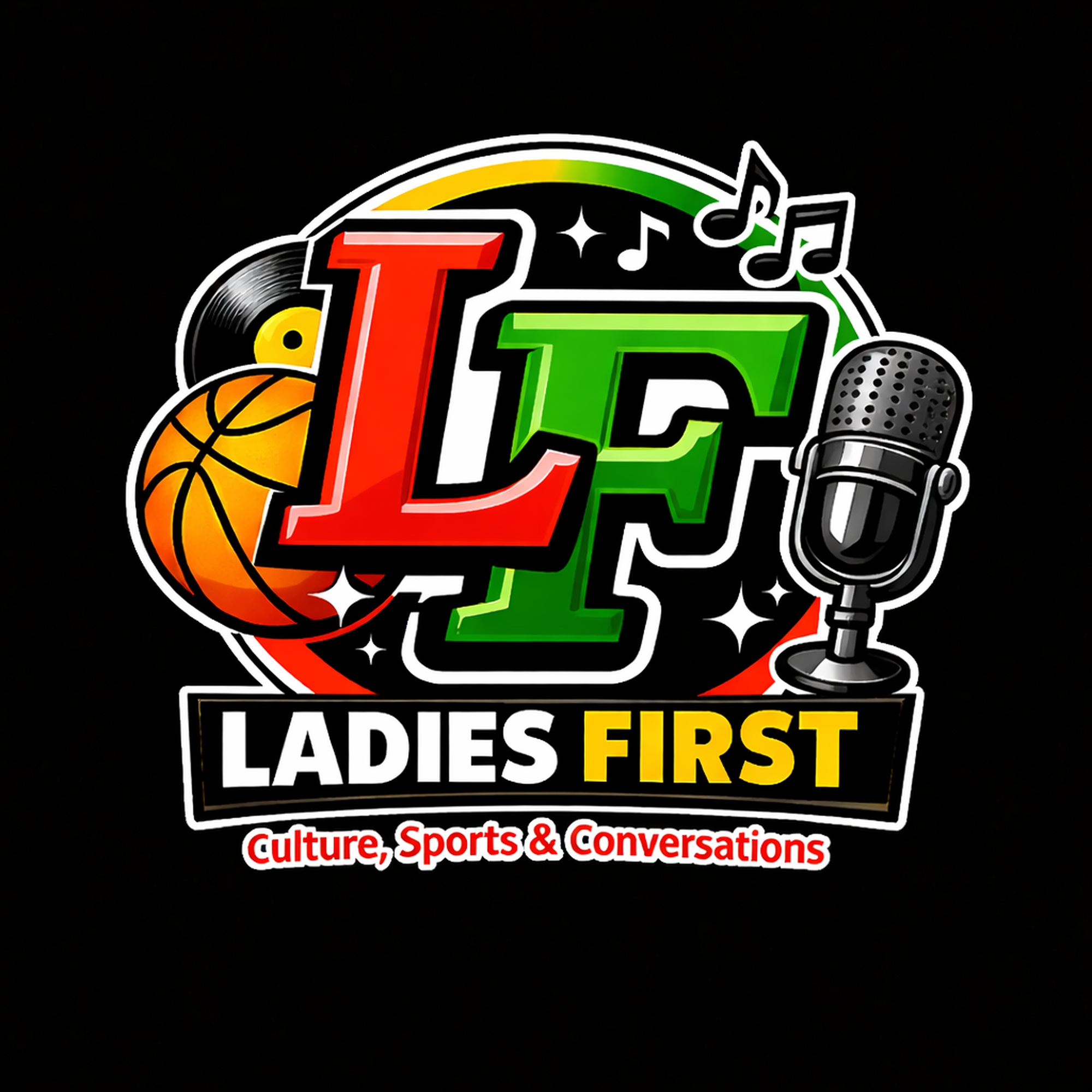 Ladies First: Culture, Sports & Conversations