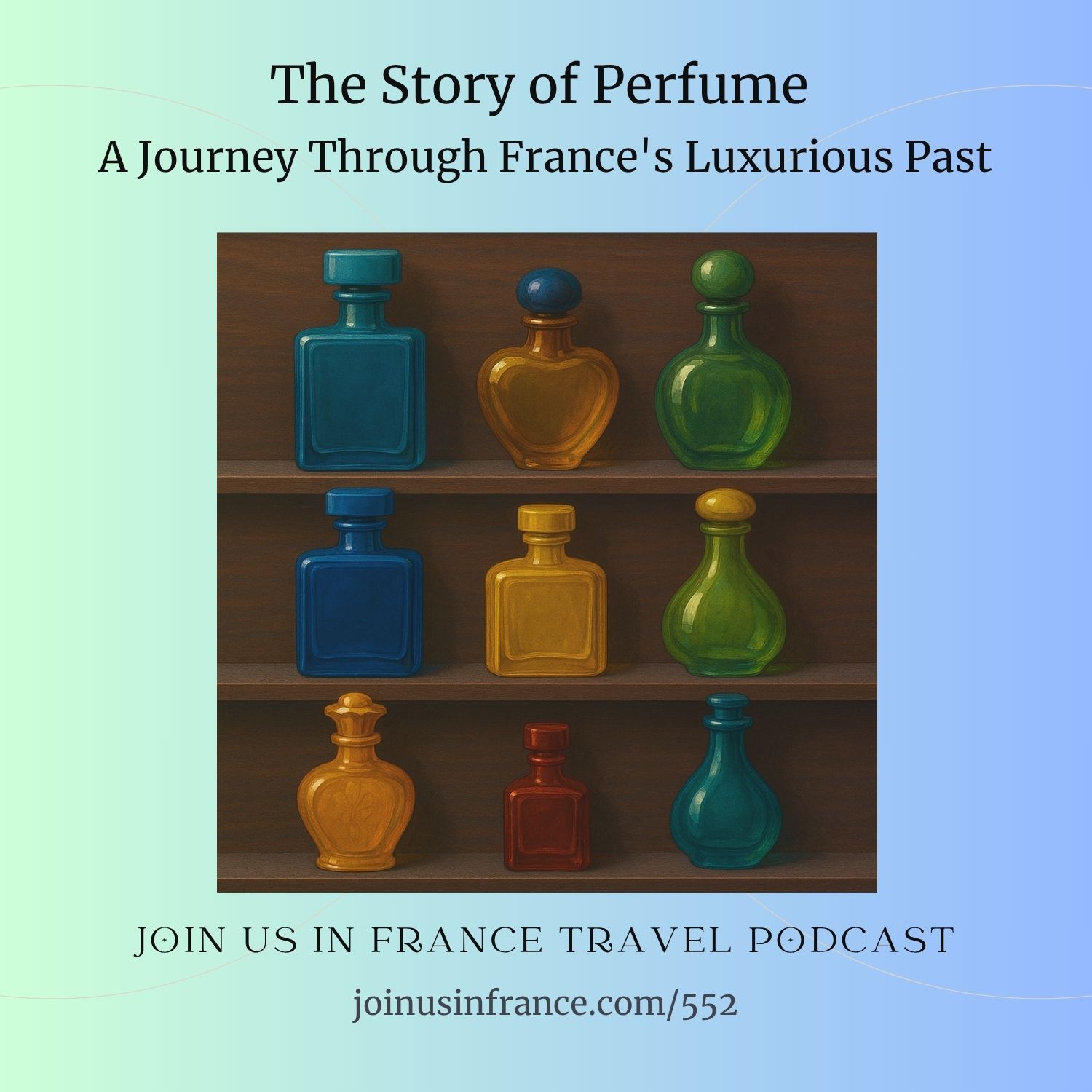 Join Us in France Travel Podcast