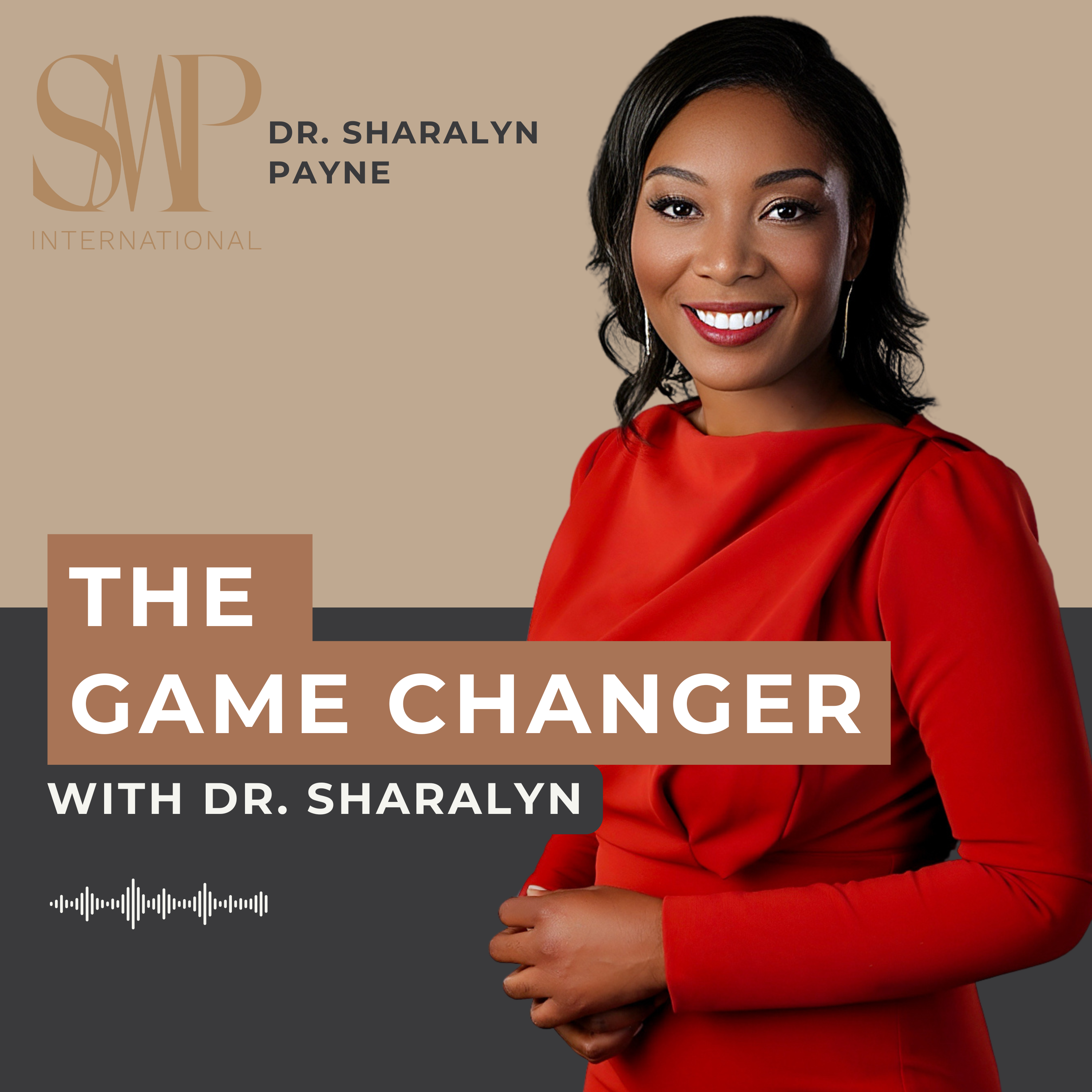 The Game Changer With Dr. Sharalyn
