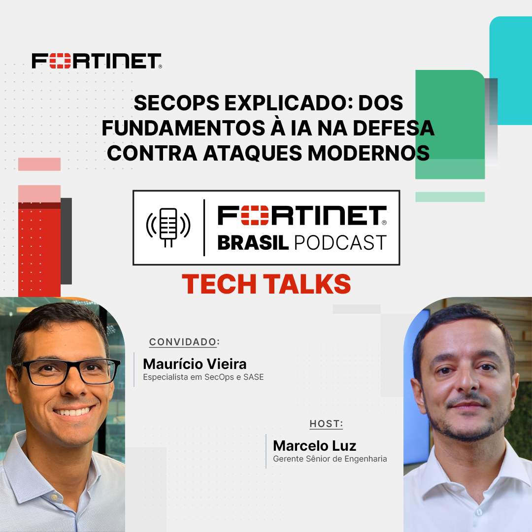 Fortinet Brasil Podcast