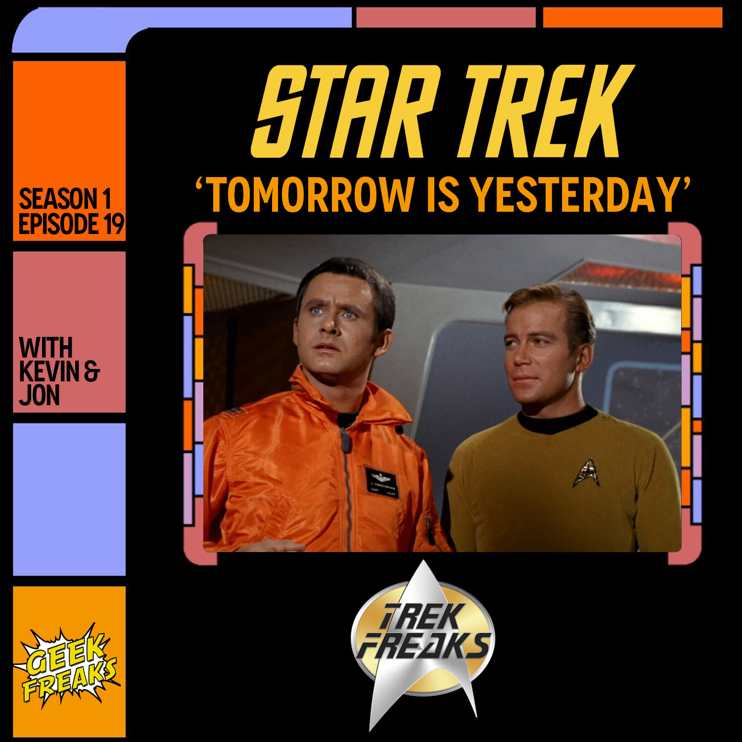 Tomorrow Is Yesterday ToS S1E19 - Trek Freaks