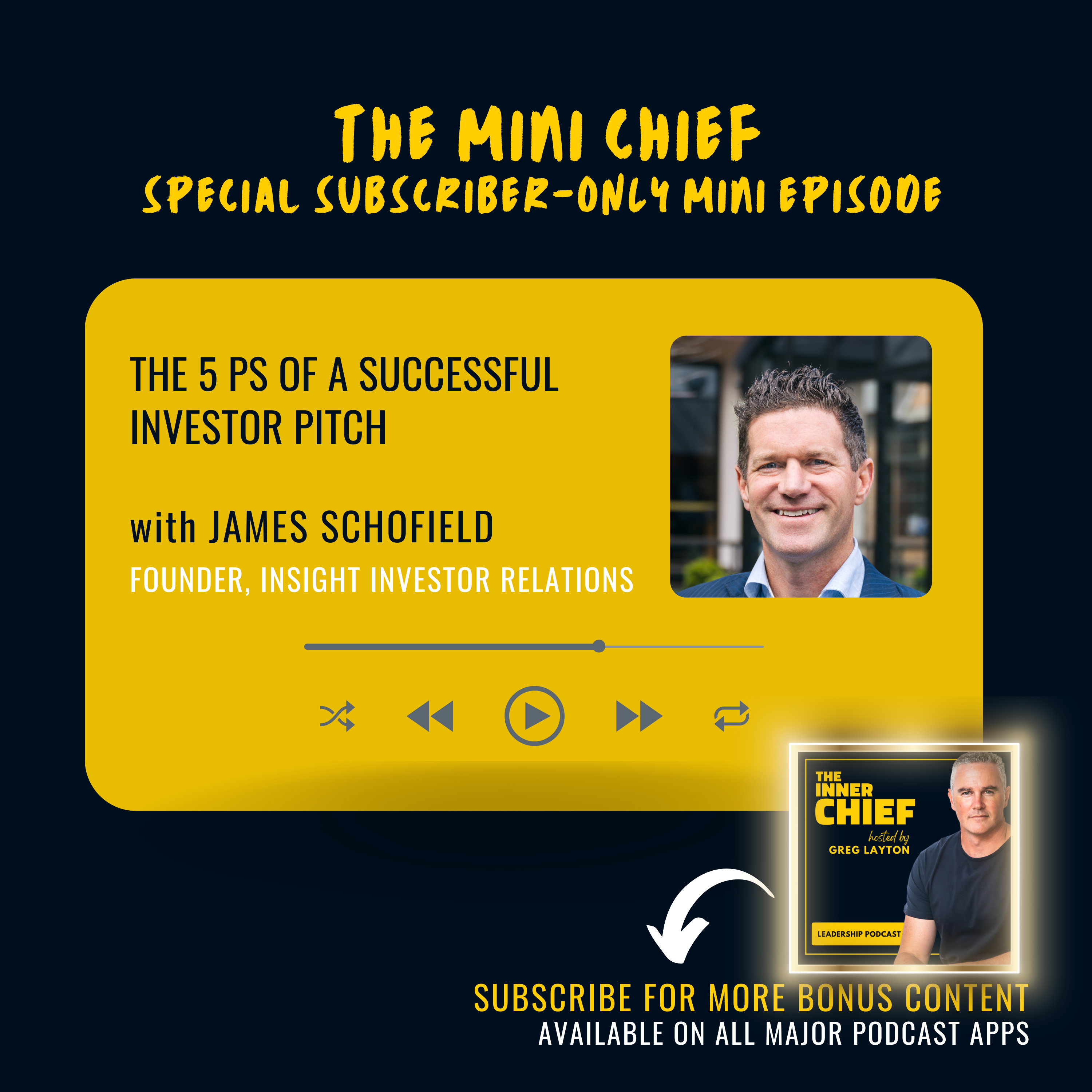 Mini Chief: The 5 Ps of a perfect investor pitch, with James Schofield of Insight Investor Relations