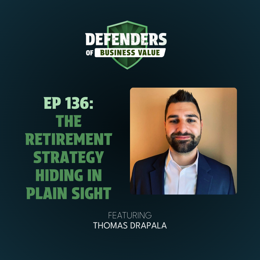 EP 136: The Retirement Strategy Hiding in Plain Sight with Thomas Drapala