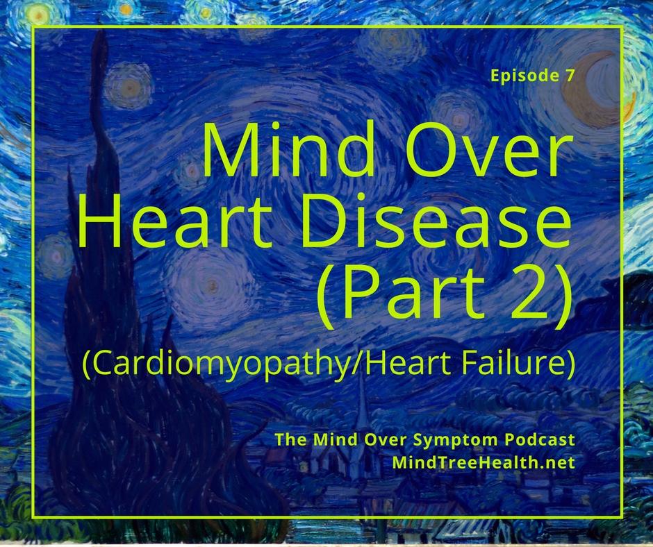 7 Mind Over Heart Disease (Part 2)