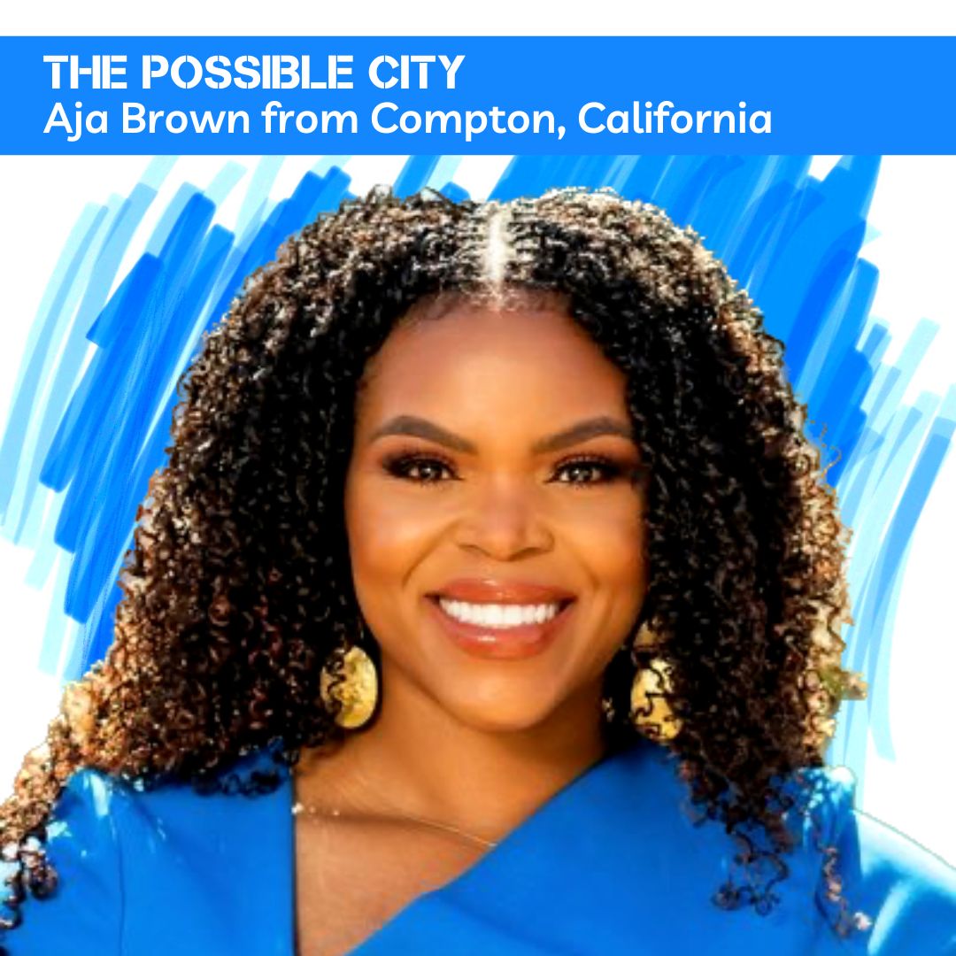 Aja Brown tells us about planning, politics, data in Compton Aja Brown tells us about planning, politics, data in Compton