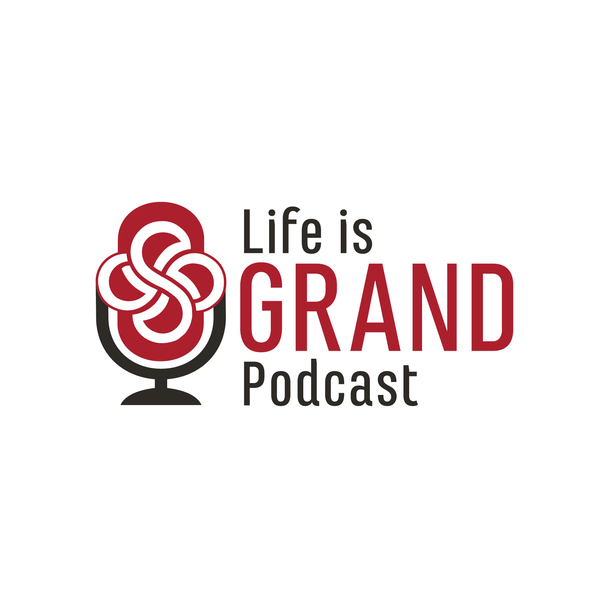 Life Is Grand Podcast