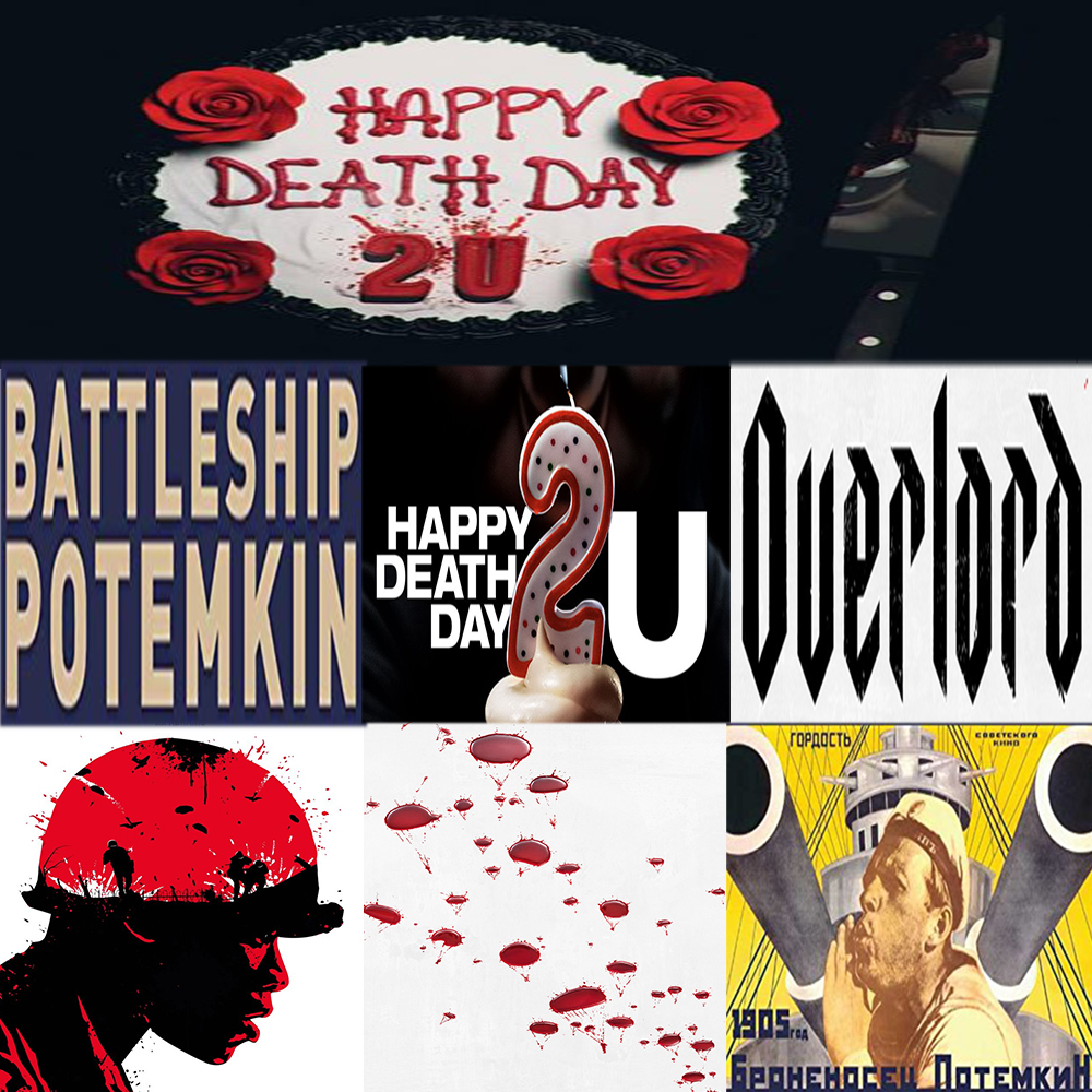 Week 104: (Happy Death Day 2U (2019), Overlord (2018), Battleship Potemkin (1925))
